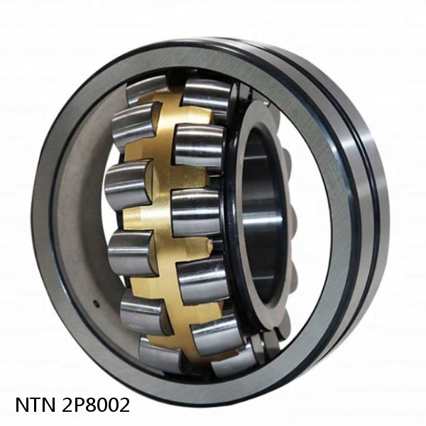 2P8002 NTN Spherical Roller Bearings