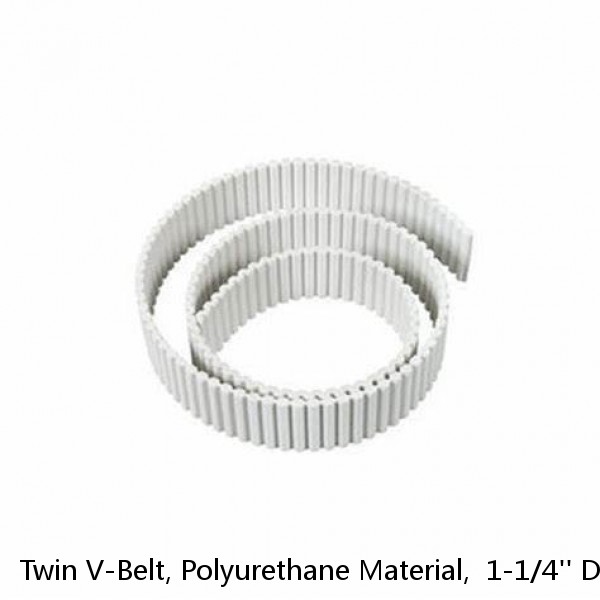 Twin V-Belt, Polyurethane Material,  1-1/4'' D 