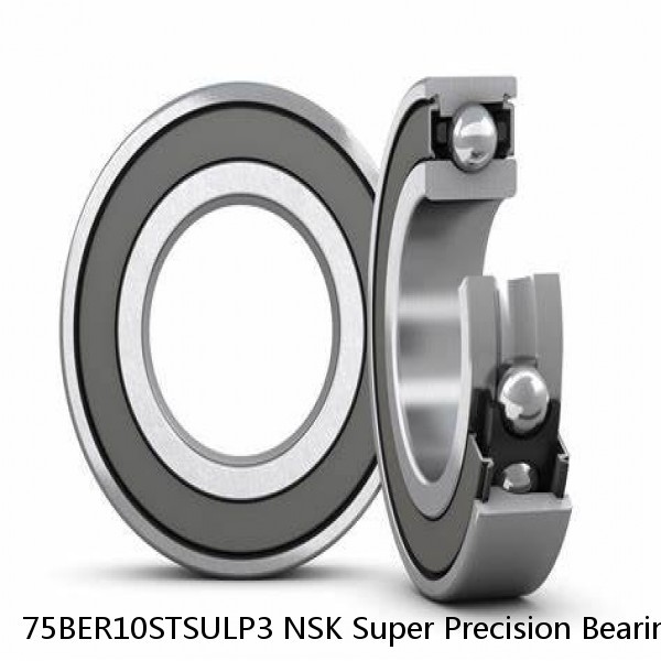 75BER10STSULP3 NSK Super Precision Bearings #1 small image